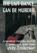 Cover art for THE LAST DANCE CAN BE MURDER