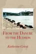 Cover art for FROM THE DANUBE TO THE HUDSON
