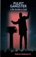 Cover art for PULPIT GANGSTER
