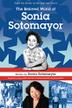 THE BELOVED WORLD OF SONIA SOTOMAYOR by Sonia Sotomayor