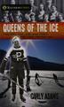 Cover art for QUEENS OF THE ICE