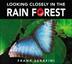 Cover art for LOOKING CLOSELY IN THE RAIN FOREST