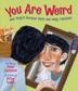 Cover art for YOU ARE WEIRD
