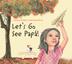 Cover art for LET'S GO SEE PAPÁ!