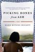 Cover art for PICKING BONES FROM ASH