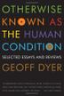 Cover art for OTHERWISE KNOWN AS THE HUMAN CONDITION