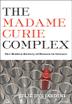 Cover art for THE MADAME CURIE COMPLEX