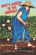 Cover art for WHO’S BURIED IN THE GARDEN?