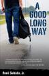 Cover art for A GOOD LONG WAY