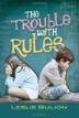 Cover art for THE TROUBLE WITH RULES