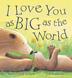 Cover art for I LOVE YOU AS BIG AS THE WORLD