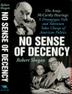 Cover art for NO SENSE OF DECENCY