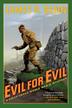Cover art for EVIL FOR EVIL