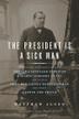 Cover art for THE PRESIDENT IS A SICK MAN