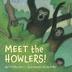 Cover art for MEET THE HOWLERS!