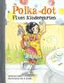 Cover art for POLKA-DOT FIXES KINDERGARTEN