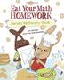 Cover art for EAT YOUR MATH HOMEWORK