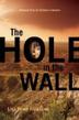 Cover art for THE HOLE IN THE WALL