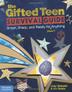 Cover art for THE GIFTED TEEN SURVIVAL GUIDE