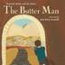Cover art for THE BUTTER MAN