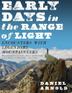 Cover art for EARLY DAYS IN THE RANGE OF LIGHT