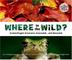 Cover art for WHERE IN THE WILD?