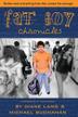Cover art for THE FAT BOY CHRONICLES