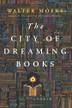 Cover art for THE CITY OF DREAMING BOOKS