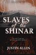 Cover art for SLAVES OF THE SHINAR