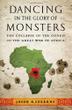 Cover art for DANCING IN THE GLORY OF MONSTERS