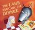 Cover art for THE LAMB WHO CAME FOR DINNER