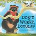 Cover art for DON'T WORRY, DOUGLAS!