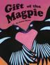 Cover art for GIFT OF THE MAGPIE