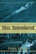 Cover art for BLISS, REMEMBERED