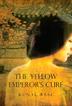 Cover art for THE YELLOW EMPEROR'S CURE