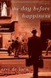 Cover art for THE DAY BEFORE HAPPINESS