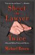 Cover art for SHOOT THE LAWYER TWICE