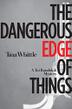 Cover art for THE DANGEROUS EDGE OF THINGS