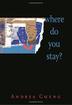 Cover art for WHERE DO YOU STAY?