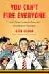 Cover art for YOU CAN'T FIRE EVERYONE
