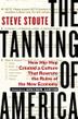 Cover art for THE TANNING OF AMERICA