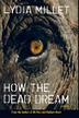 Cover art for HOW THE DEAD DREAM