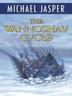 Cover art for THE WANNOSHAY CYCLE