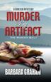Cover art for MURDER BY ARTIFACT