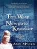 Cover art for TOM WASP AND THE NEWGATE KNOCKER