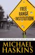 Cover art for FREE RANGE INSTITUTION