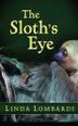 Cover art for THE SLOTH'S EYE