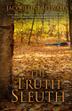 Cover art for THE TRUTH SLEUTH