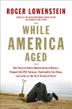 Cover art for WHILE AMERICA AGED