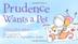 Cover art for PRUDENCE WANTS A PET